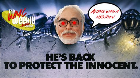 Weekly Motion Cannon Podcast Episode 14 Miyazaki Returns Again