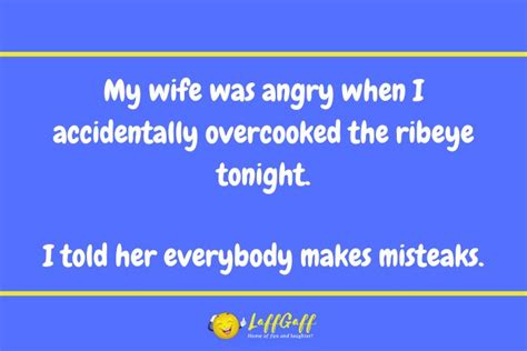 Funny Overcooked Ribeye Joke Laffgaff Home Of Laughter