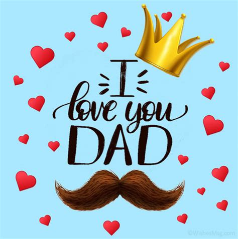 Love Messages For Dad I Love You Dad Quotes Wishes Disney