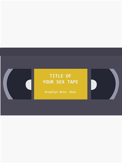 Title Of Your Sex Tape Poster For Sale By Mimimeeep Redbubble