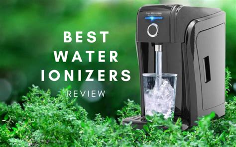 Best Water Ionizers In 2023 Top 7 Reviews And Buying Guide