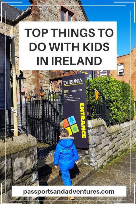 75 Best Things To Do In Ireland With Kids Ireland With Kids Kid