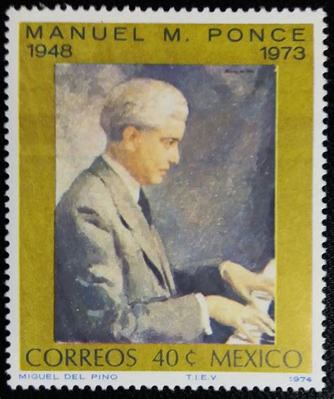 El Maestro Efeméride Filatélica Manuel M Ponce 20 04 24