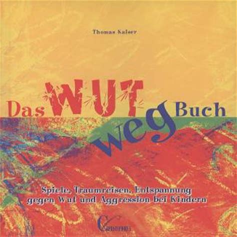 We did not find results for: Das Wut-weg-Buch - Spiele, Traumreisen, Entspannung gegen ...