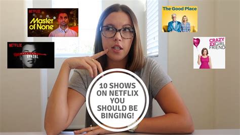10 Binge Worthy Shows On Netflix Youtube