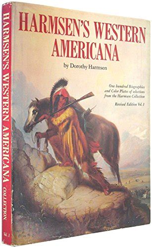 Harmsens Western Americana A Collection Of One Hundred Western