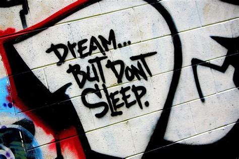 Inspirational Graffiti Quotes Quotesgram