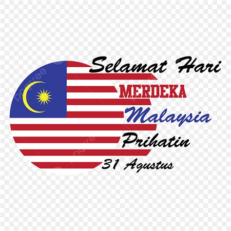 Selamat Hari Merdeka Malasia Prihatin 31 Agustus Vector Bendera Png