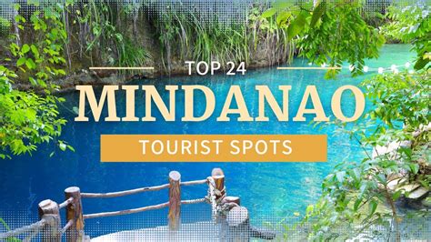Uncovering The Must Visit Tourist Spots In Mindanao24 Of Them Youtube