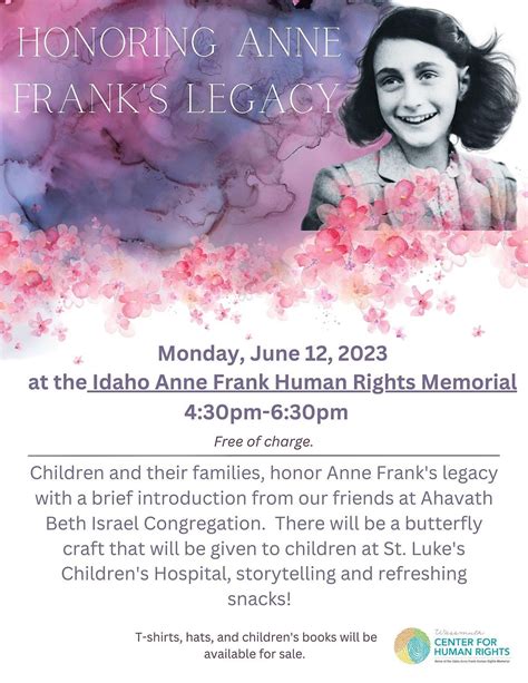Honoring Anne Franks Legacy Idaho Anne Frank Human Rights Memorial