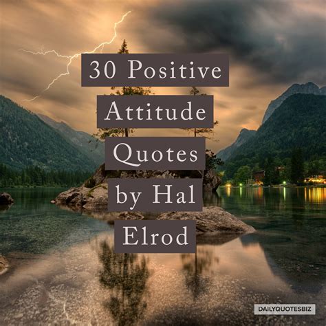 30 Positive Attitude Quotes By Hal Elrod Daily Positive Quotes