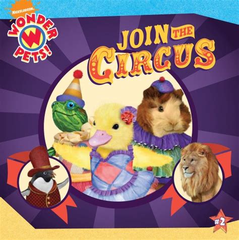 Join The Circus Wonder Pets New 2008 Bennettbooksltd