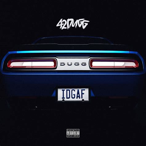 ‎idgaf Single By 42 Dugg On Apple Music