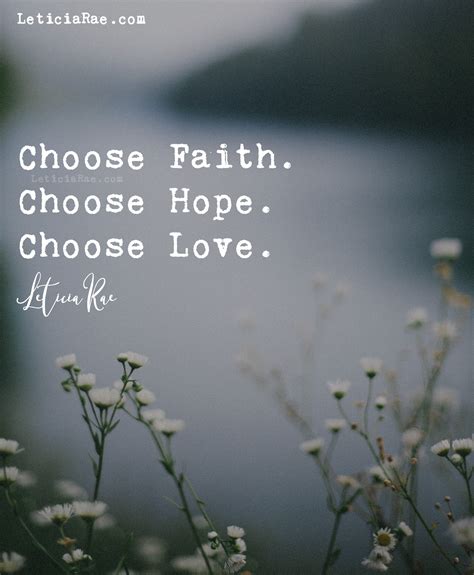 Choose Faith. Choose Hope. Choose Love. ? #california #LeticiaRae #FindingTheSilverLining #FTSL ...