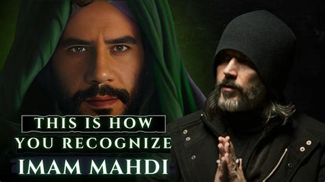 How To Identify Imam Mahdi كيف التعرُف على الإمام المهدي Youtube