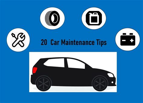20 Important Car Maintenance Tips Automobile Hive