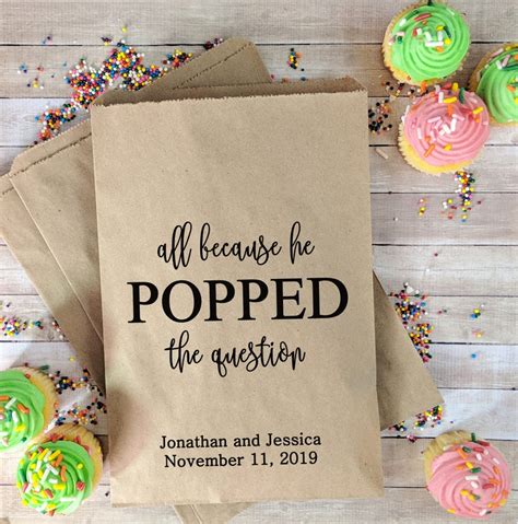 Wedding Favor Bags All Because He Popped The Question Kraft Etsy