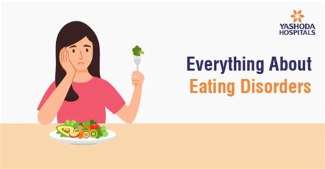 Everything About Eating Disorders Types Causes Symptoms And Treatment