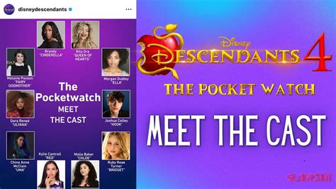 Descendants 4 Official Cast Announced The Pocket Watch Youtube