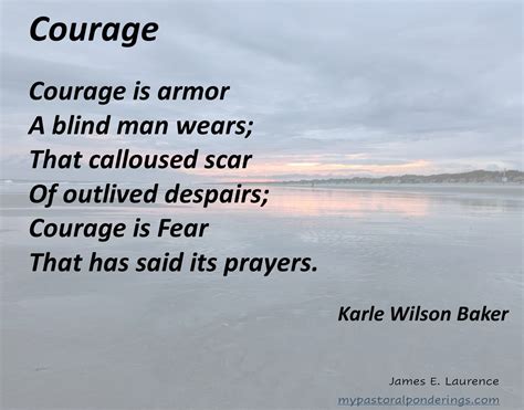 Courage By Karle Wilson Baker My Pastoral Ponderings