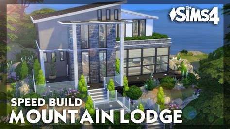 Sims 4 Mountain Lodge Speed Build Youtube