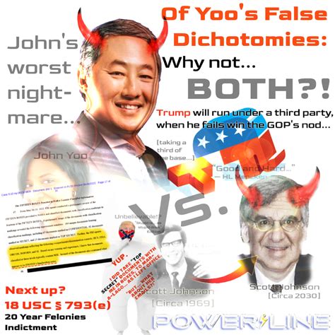 John Yoos “tangerine Indictment False Dichotomy” — Churlishly Endorsed By Powerliners