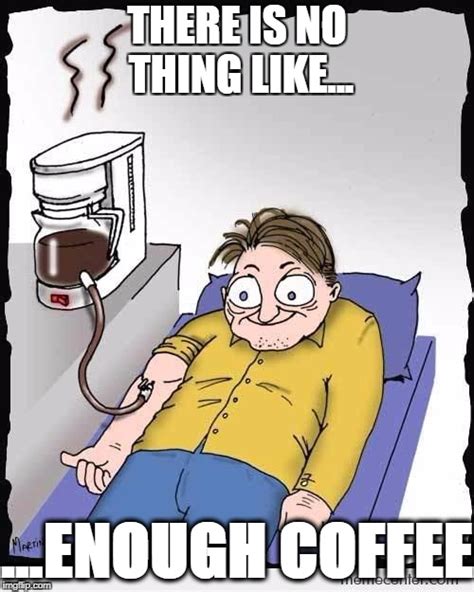 Coffee Addiction Imgflip