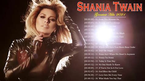 Shania Twain Greatest Hits 2021 Top 20 Best Songs Of Shania Twain Playlist 2021 Youtube