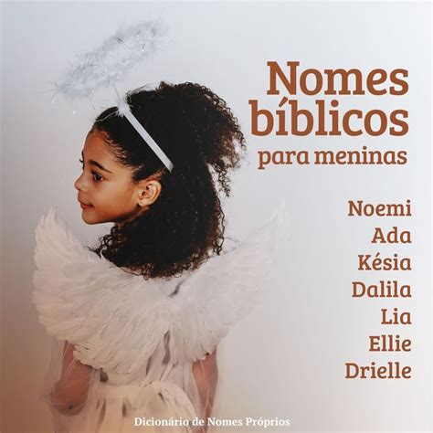 Nomes Bíblicos Para Meninas Em 2021 Nomes Bíblicos Nomes Biblicos Femininos Nomes Próprios