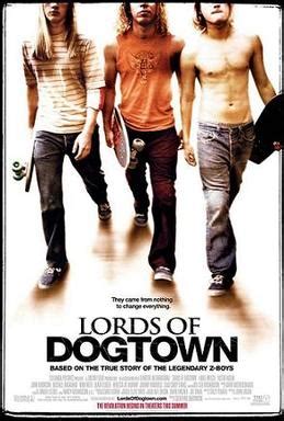 Lords of Dogtown - Wikipedia