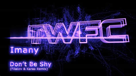 4k Twfc Imany Don T Be So Shy Filatov And Karas Remix Youtube