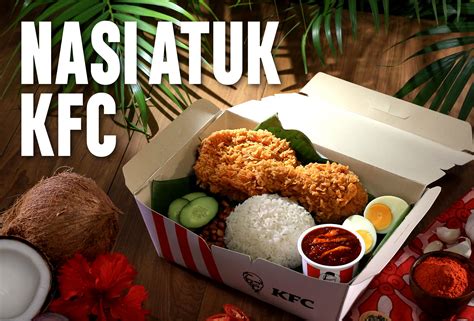 kfc s new addition to its menu was inspired by malaysians 2cents