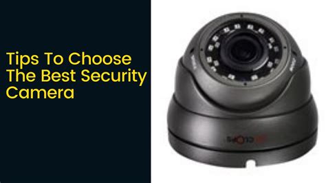 Tips To Choose The Best Security Camera Excel Wireless