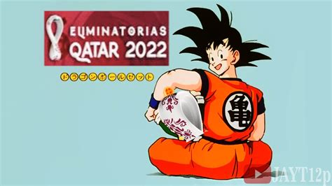 We have a new teaser trailer for the dragon ball super movie coming out in 2022! Parodia Eliminatorias Sudamericanas Catar 2022 fecha 1 Dragon Ball Z Super - YouTube
