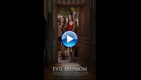 Watch Evil Stepmom Full Movie Online Free