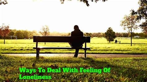 Ways To Deal With Feeling Of Loneliness SuccessYeti