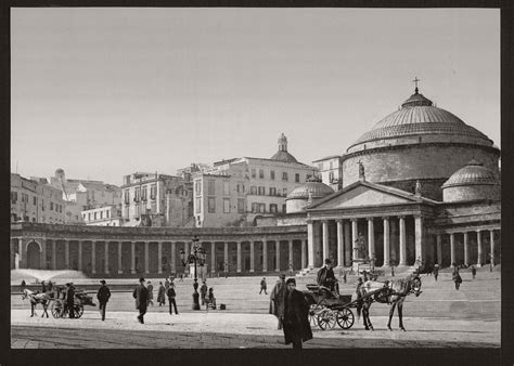 Historic Bandw Photos Of Naples Italy 19th Century Monovisions