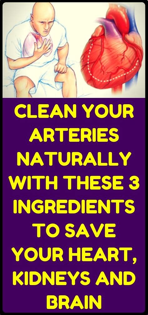 how to clean out plaque in arteries 3 ingredients amazing and very powerful mixture health