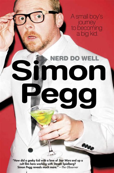 Nerd Do Well Simon Pegg On Becoming A Big Kid Npr