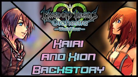 Kairi And Xion Kingdom Hearts 3 Backstories From Kingdom Hearts