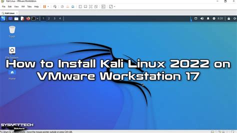 How To Install Kali Linux 2022 On Vmware Workstation 17 Sysnettech