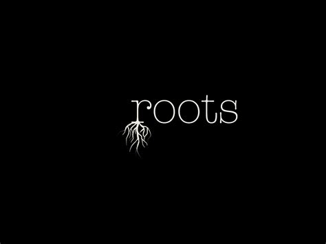 Roots