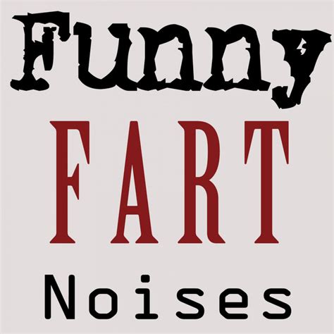 Funny Fart Noises By Fart Sound Effects On Spotify