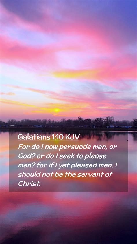 Galatians 110 Kjv Mobile Phone Wallpaper For Do I Now Persuade Men