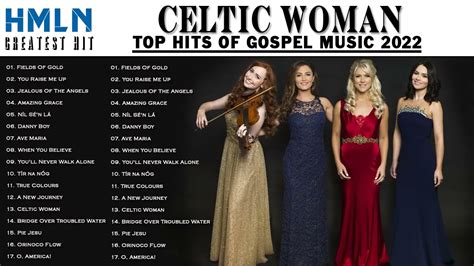 The Very Best Of Celtic Woman Full Album 2022 Celtic Woman Collection