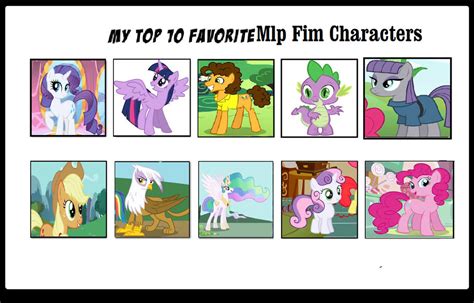 My Top 10 Favorite Mlp Fim Characters By Magicalkeypizzadan On Deviantart