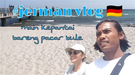 Jerman Vlog Quality Time Bareng Pacar Bule Dengan Berlibur Ke Pantai