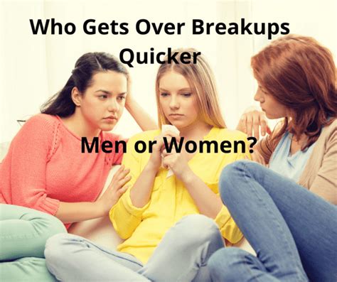Who Gets Over Breakups Quicker Men Or Women Dare 2 Date