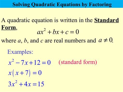 Linear equations (equations whose graphs are a line) can be written in multiple formats, but the standard form of a linear equation looks like this notice that in this case, b is negative five! Quadratic equations that factorise