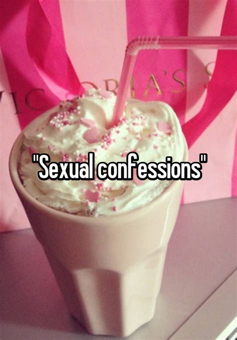 Sexual Confessions